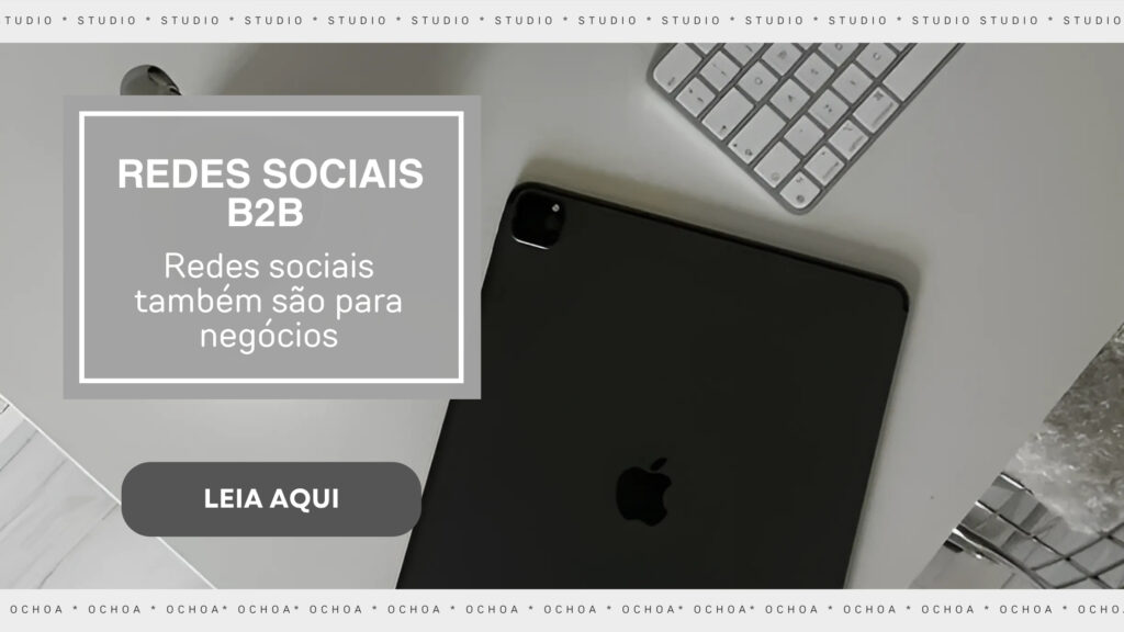 gestao-de-redes-sociais-instagram-tiktok-linkedin-studio-ochoa-agencia-de-marketing-no-abc-paulista-grande-sao-paulo