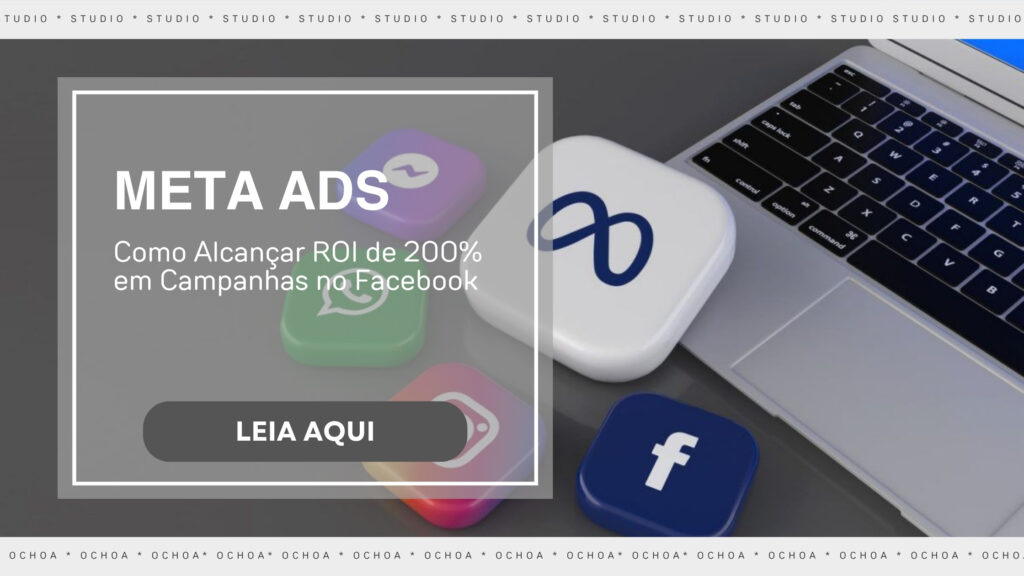agencia-de-marketing-especialista-em-meta-ads-abc-paulista-sao-paulo-studio-ochoa