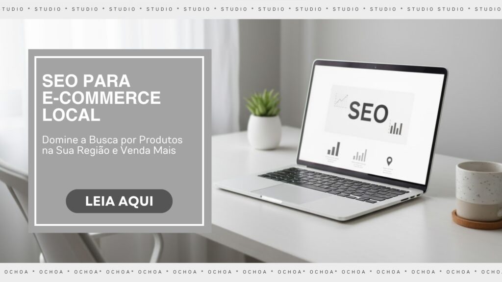 agencia-de-marketing-digital-especializada-em-instagram-captacao-e-edicao-de-videos-seo-no-abc-paulista-grande-sao-paulo-studio-ochoa