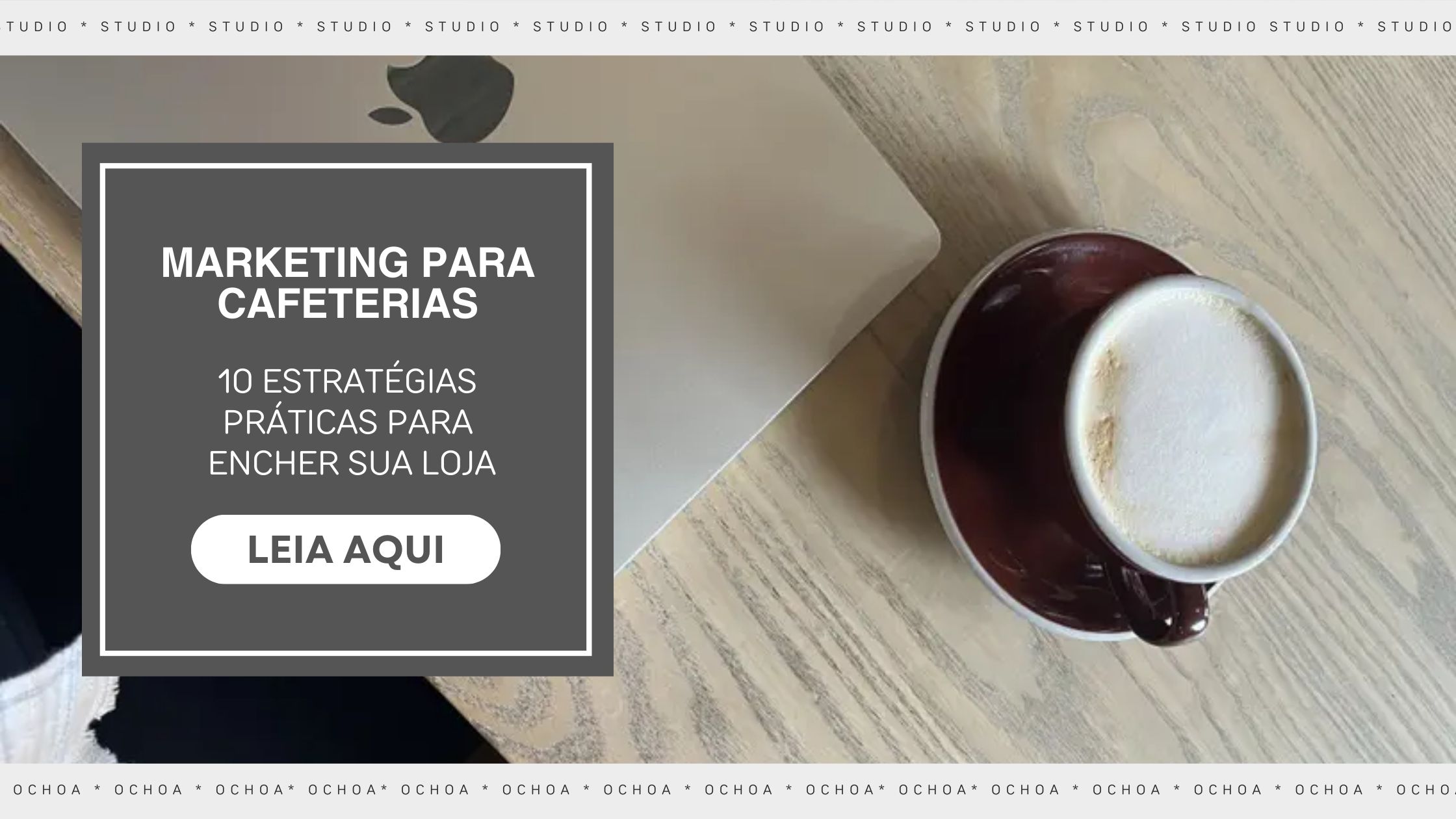 Marketing Para Cafeterias: 10 Estratégias Práticas Para Encher Sua Loja