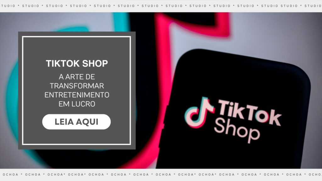 marketing-tiktok-shop-studio-ochoa-agencia-de-marketing-digital-sao-caetano-do-sul-abc-paulista-sp
