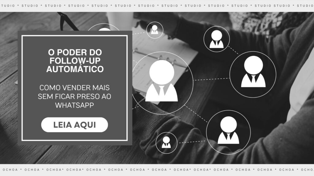 como-fazer-follow-up-com-os-clientes-studio-ochoa-agencia-de-marketing-digital-sao-caetano-do-sul-abc-sp