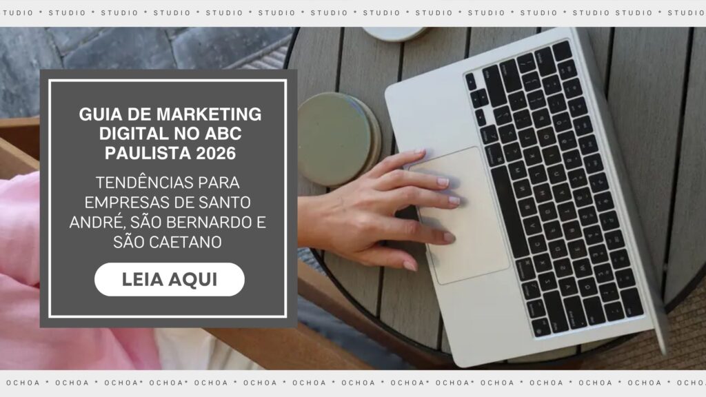 guia-marketing-digital-abc-paulista-studio-ochoa-agencia-de-marketing-digital-abc-paulista-sp