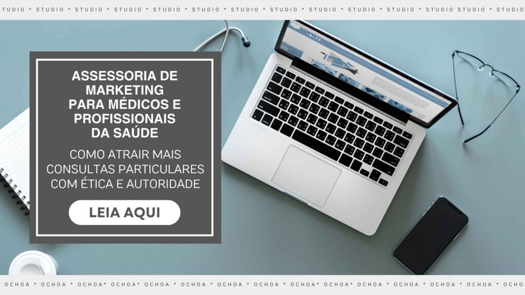 agencia-de-marketing-para-medicos-no-abc-paulista-studio-ochoa