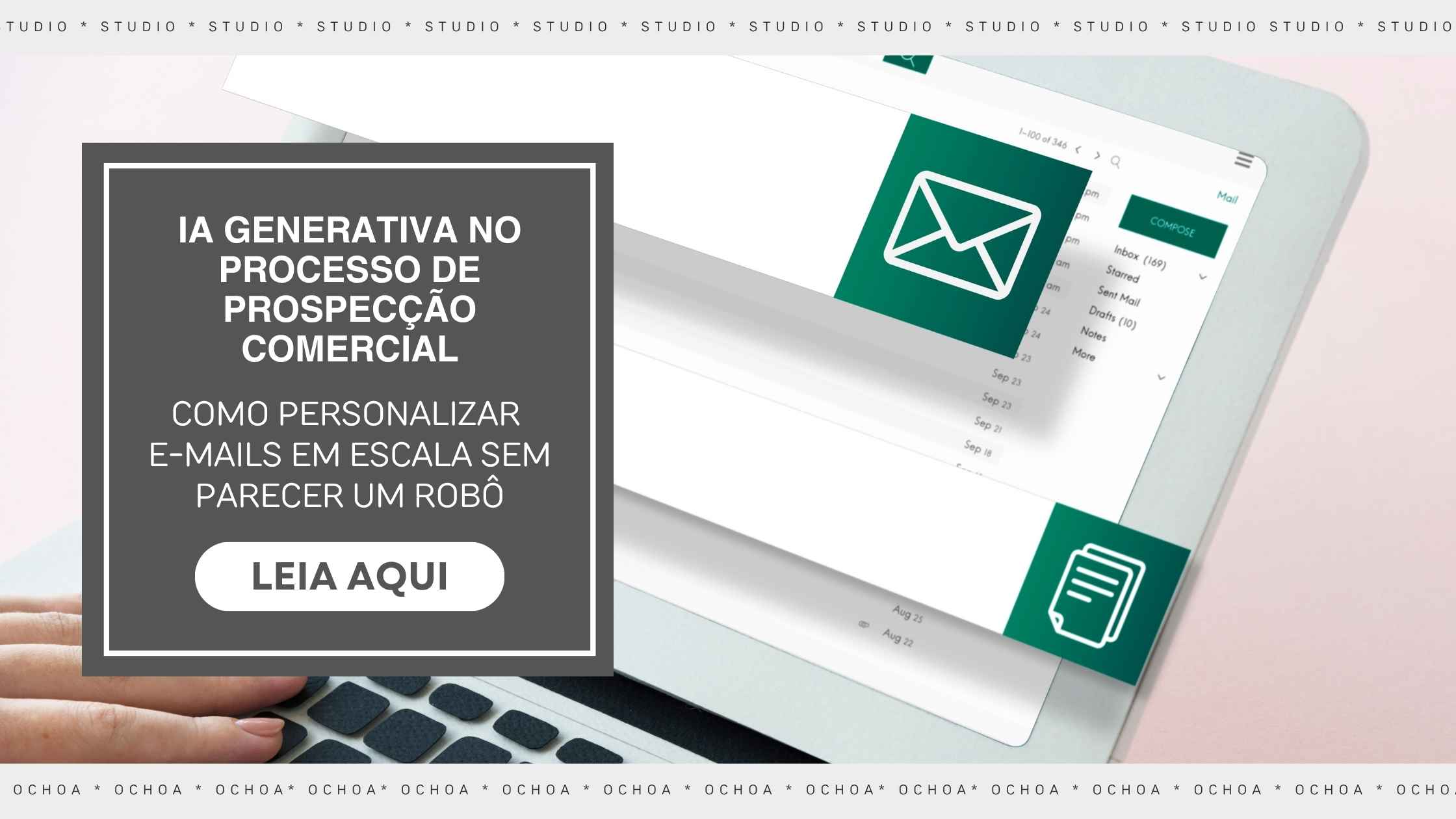 IA Generativa no Processo de Prospecção Comercial: Como Personalizar E-mails em Escala sem Parecer um Robô