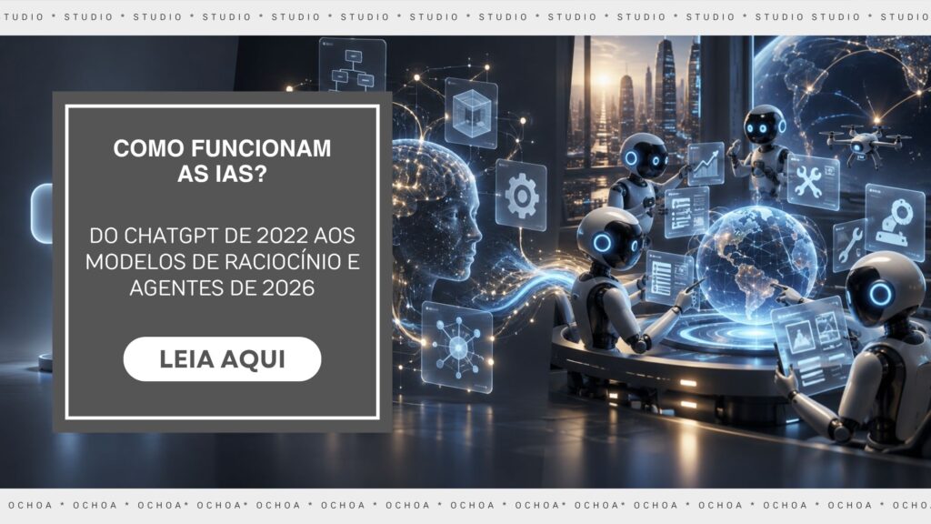 como-funcionam-inteligencias-artificiais-ia-empresas-studio-ochoa-agencia-de-marketing-digital-abc-paulista-sp