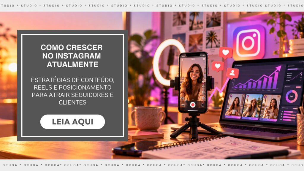 como-crescer-instagram-organico-reels-gestao-redes-sociais-studio-ochoa-abc-paulista