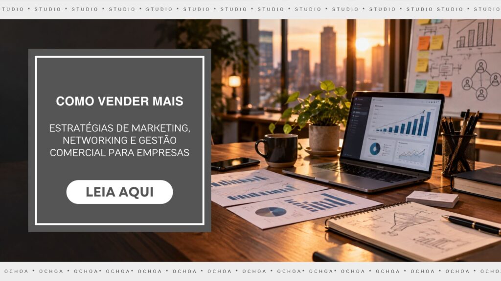 como-vender-mais-marketing-estrategico-gestao-comercial-crm-studio-ochoa-abc-paulista